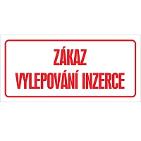 Značka Zákaz vylepování inzerce, samolepicí fólie, 100 × 210 mm